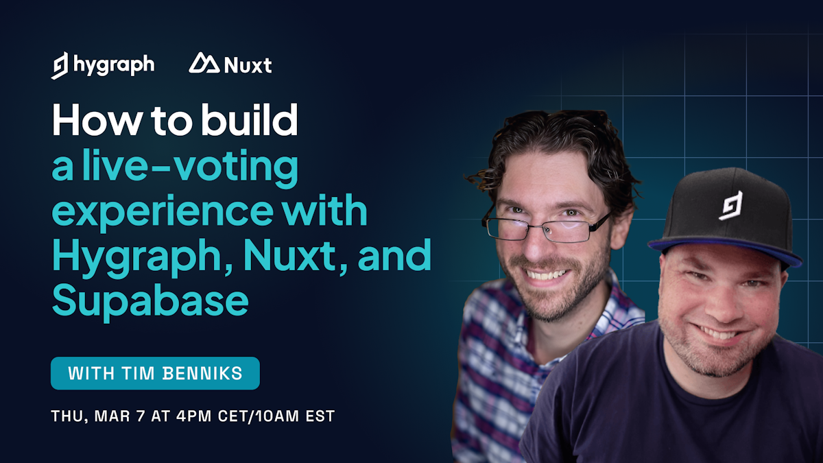 Cover image for How to build a live-voting experience with Hygraph, Nuxt and Supabase