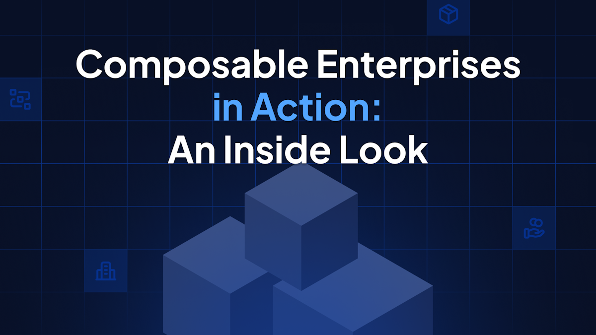Composable Enterprises in Action: An Inside Look