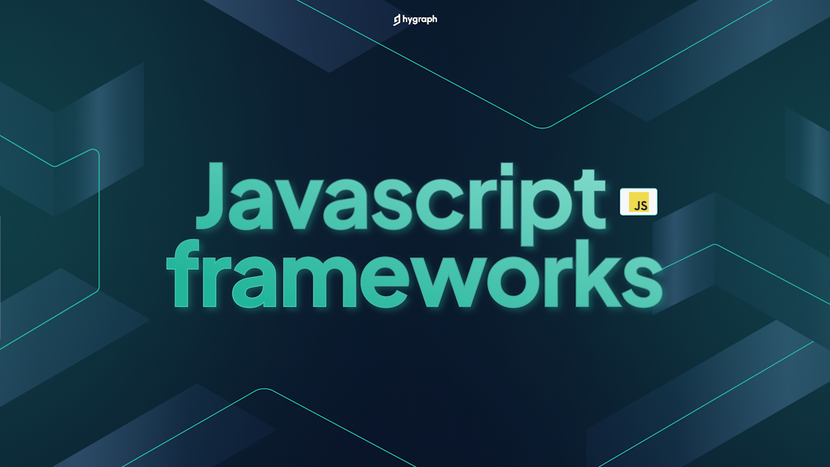 Top 15 JavaScript Frameworks For 2024