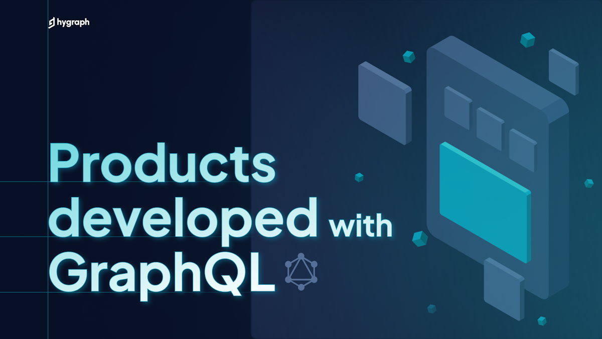 8 examples of products transforming industries with GraphQL